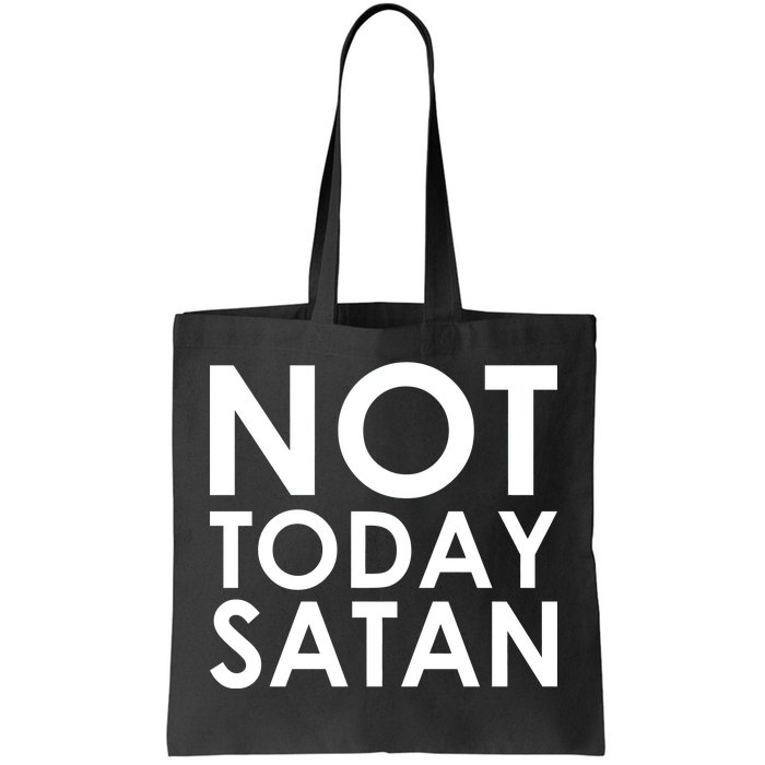 Not Today Satan Text Logo Tote Bag