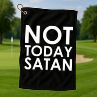 Not Today Satan Text Logo Golf Towel