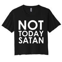 Not Today Satan Text Logo Women's Crop Top Tee