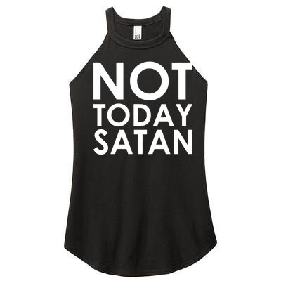 Not Today Satan Text Logo Women's Perfect Tri Rocker Tank