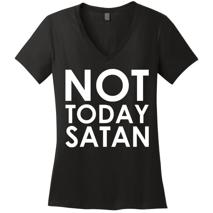 Not Today Satan Text Logo Women's V-Neck T-Shirt