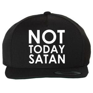 Not Today Satan Text Logo Wool Snapback Cap