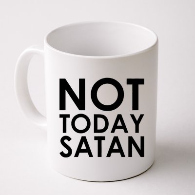 Not Today Satan Text Logo Coffee Mug