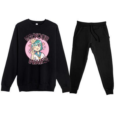 Not Your Waifu Anime Premium Crewneck Sweatsuit Set