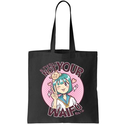 Not Your Waifu Anime Bag