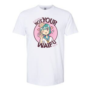 Not Your Waifu Anime Softstyle CVC T-Shirt