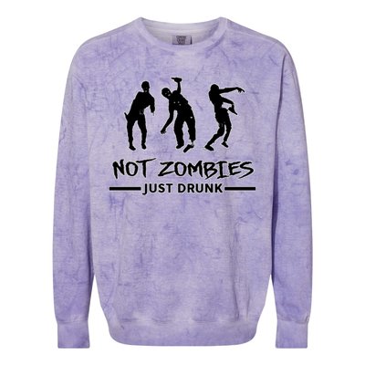 Not Zombies Just Drunk Colorblast Crewneck Sweatshirt