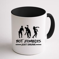Not Zombies Just Drunk Mug