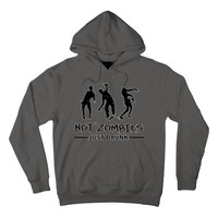 Not Zombies Just Drunk Hoodie