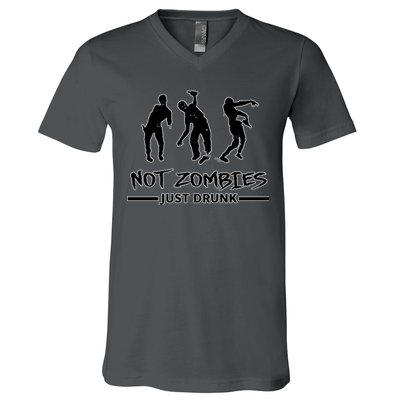 Not Zombies Just Drunk V-Neck T-Shirt