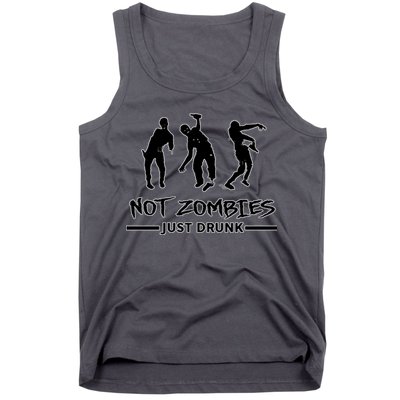 Not Zombies Just Drunk Tank Top