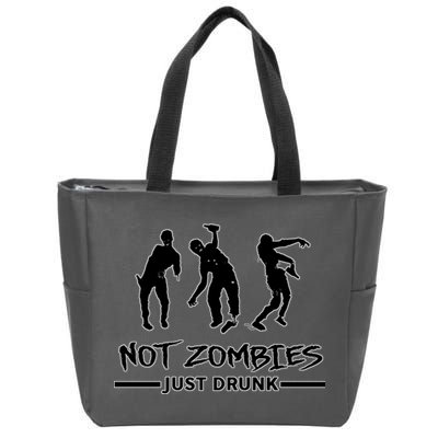 Not Zombies Just Drunk Zip Tote Bag