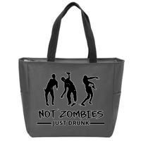 Not Zombies Just Drunk Zip Tote Bag