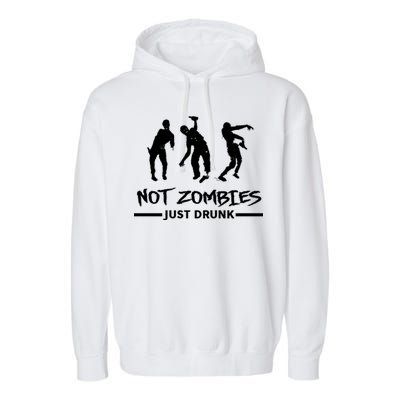 Not Zombies Just Drunk Garment-Dyed Fleece Hoodie