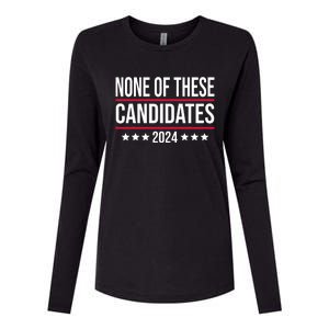 None Of These Candidates 2024 Funny Election Womens Cotton Relaxed Long Sleeve T-Shirt