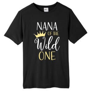 Nana Of The Wild One First Birthday Matching Family Funny Gift Tall Fusion ChromaSoft Performance T-Shirt