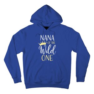 Nana Of The Wild One First Birthday Matching Family Funny Gift Hoodie