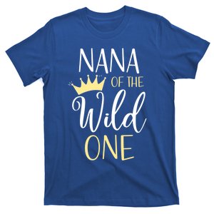 Nana Of The Wild One First Birthday Matching Family Funny Gift T-Shirt