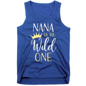 Nana Of The Wild One First Birthday Matching Family Funny Gift Tank Top