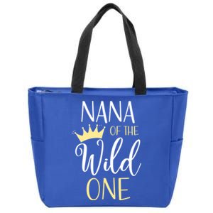 Nana Of The Wild One First Birthday Matching Family Funny Gift Zip Tote Bag