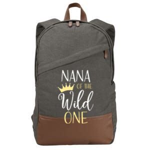 Nana Of The Wild One First Birthday Matching Family Funny Gift Cotton Canvas Backpack