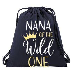 Nana Of The Wild One First Birthday Matching Family Funny Gift Drawstring Bag