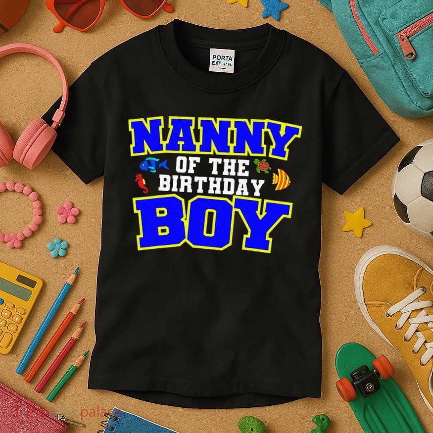 Nanny Of The Birthday Fishing Theme Bday Celebration Kids T-Shirt