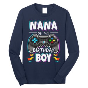 Nana Of The Birthday Boy Video Game Bday Party Gamer Long Sleeve Shirt