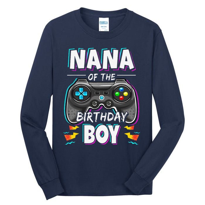 Nana Of The Birthday Boy Video Game Bday Party Gamer Tall Long Sleeve T-Shirt