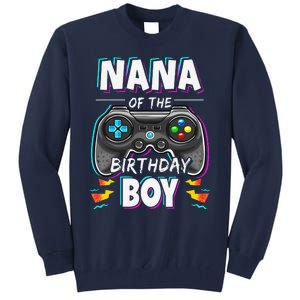 Nana Of The Birthday Boy Video Game Bday Party Gamer Tall Sweatshirt