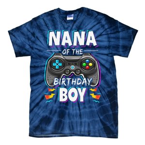 Nana Of The Birthday Boy Video Game Bday Party Gamer Tie-Dye T-Shirt