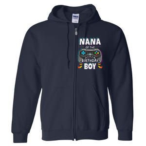 Nana Of The Birthday Boy Video Game Bday Party Gamer Full Zip Hoodie