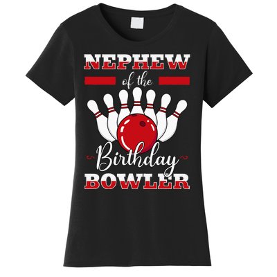 Nephew Of The Birthday Bowler Bday Bowling Party Celebration Women's T-Shirt