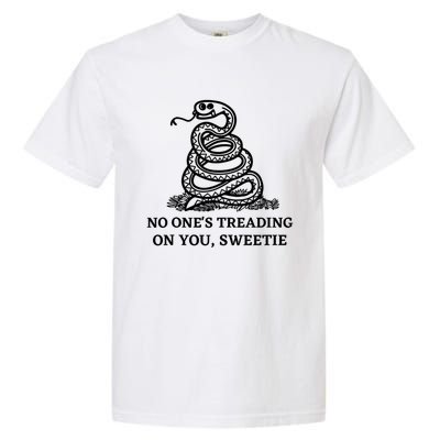 No Ones Treading On You Sweetie Garment-Dyed Heavyweight T-Shirt