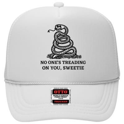 No Ones Treading On You Sweetie High Crown Mesh Back Trucker Hat