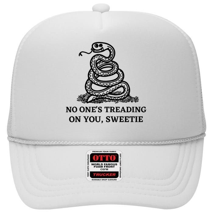 No Ones Treading On You Sweetie High Crown Mesh Back Trucker Hat