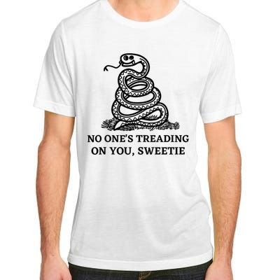 No Ones Treading On You Sweetie Adult ChromaSoft Performance T-Shirt