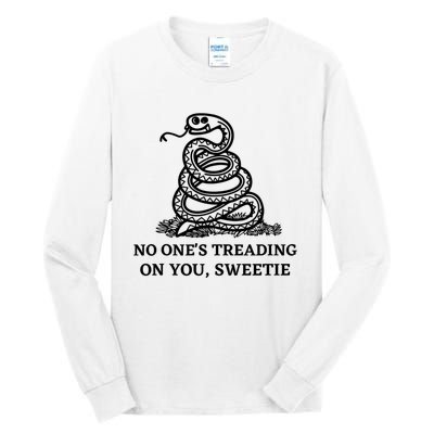 No Ones Treading On You Sweetie Tall Long Sleeve T-Shirt