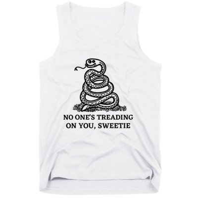 No Ones Treading On You Sweetie Tank Top