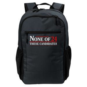 None Of These Candidates 2024 Funny Presidential Election Daily Commute Backpack