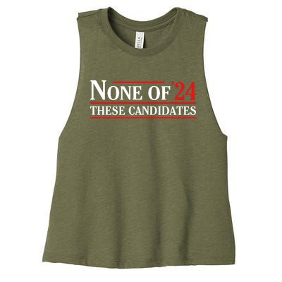 None Of These Candidates 2024 Funny Presidential Election Women's Racerback Cropped Tank