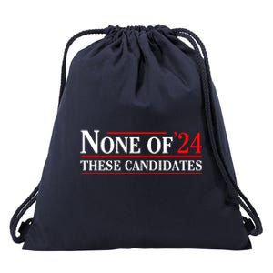 None Of These Candidates 2024 Funny Presidential Election Drawstring Bag