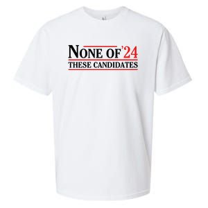 None Of These Candidates 2024 Funny Presidential Election Sueded Cloud Jersey T-Shirt