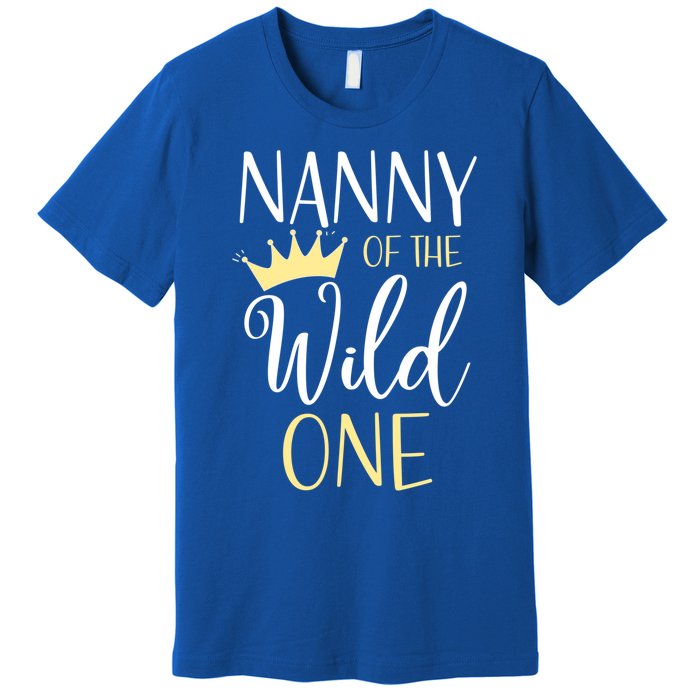 Nanny Of The Wild One First Birthday Matching Family Gift Premium T-Shirt