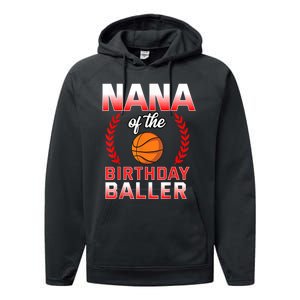 Nana Of The Birthday Boy Basketball Bday Celebration Performance Fleece Hoodie