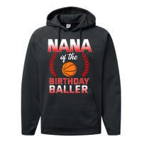 Nana Of The Birthday Boy Basketball Bday Celebration Performance Fleece Hoodie