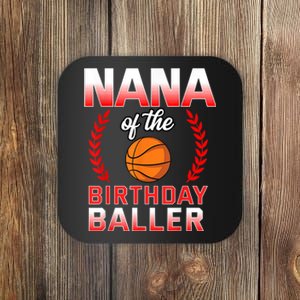 Nana Of The Birthday Boy Basketball Bday Celebration Coaster