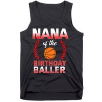 Nana Of The Birthday Boy Basketball Bday Celebration Tank Top