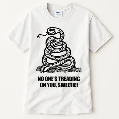 No One's Treading On You Sweetie Tall T-Shirt