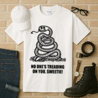 No One's Treading On You Sweetie Tall T-Shirt